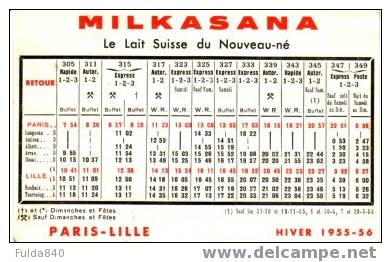 ALLER/RETOUR.  PARIS - LILLE.  HIVER 1955-56. (Pub: Milkasana Le Lait Suisse Du Nouveau-né) - Europa