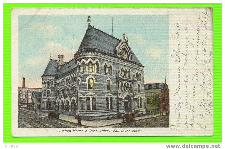 FALL RIVER, MA - CUSTOM HOUSE & POST OFFICE - CARD TRAVEL IN 1907 - UNDIVIDED BACK - E.P. CHARLTON & CO - - Fall River