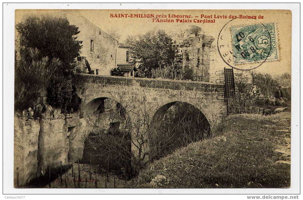 J16 - SAINT-EMILION - Pont-Levis Des Ruines De L'anvien Palais Cardinal (1907) - Saint-Emilion