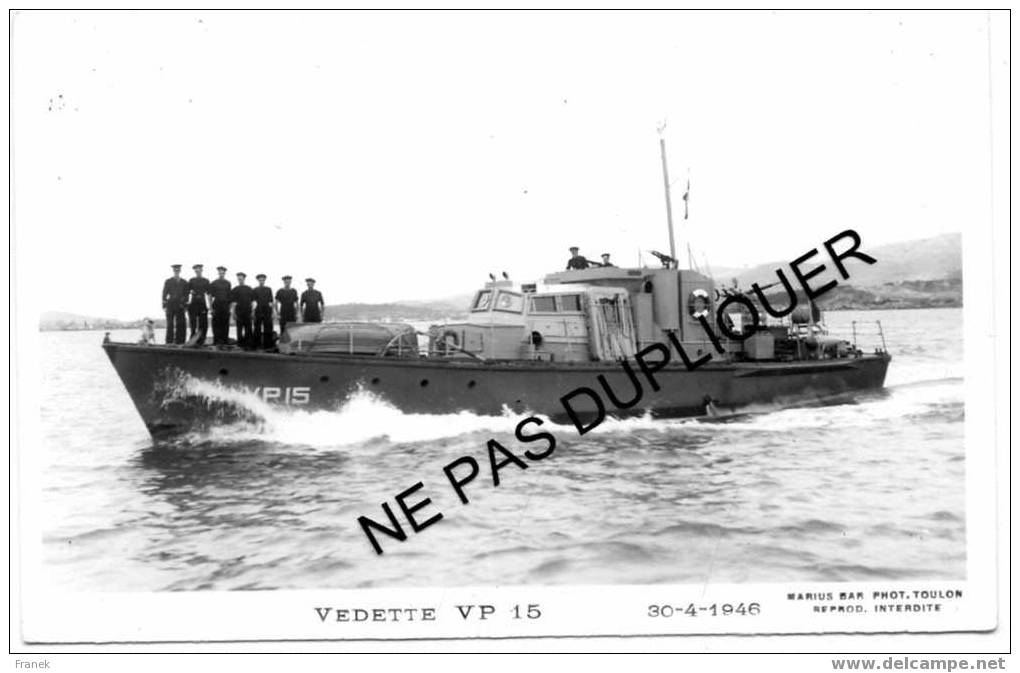 3295 Vedette "VP15" (30-04-1946) Marine Nationale - Photo Marius Bar - Warships