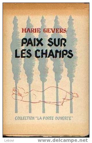 "Paix Sur Les Champs" GEVERS, M. Ed. De La Toison D´or (non Daté) - Auteurs Belges