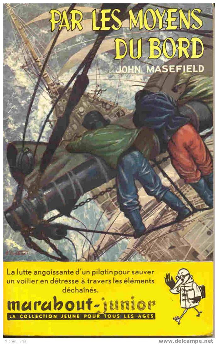 MJ 020 - John Masefield - Par Les Moyens Du Bord - 1954 - Contient Une Maquette Carton "L'ange Volant" - TBE - Aventura