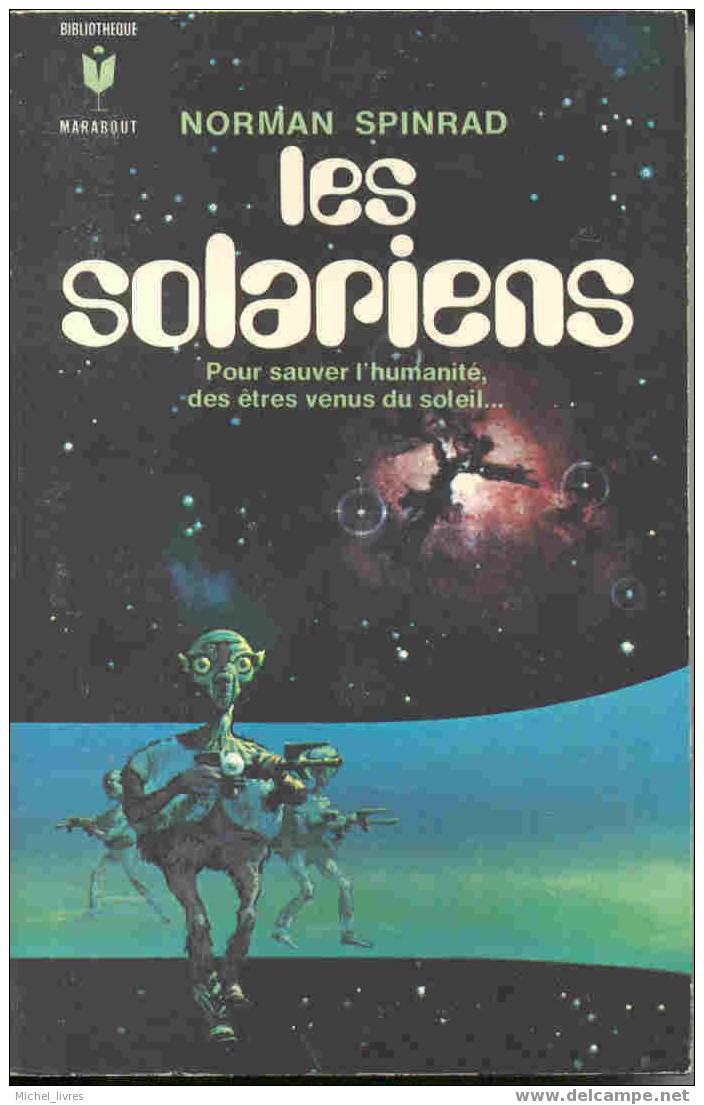 Marabout Science-Fiction 329 - Norman Spinrad - Les Solariens - Ed 1969 - Comme Neuf - Marabout SF