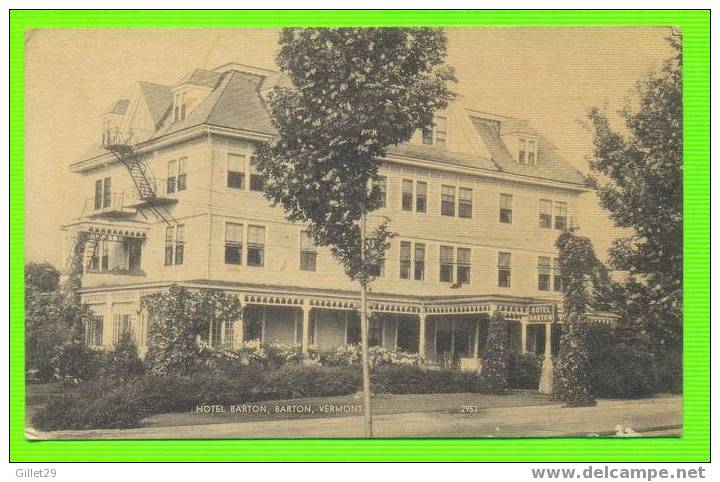 BARTON, VT - HOTEL BARTON - AMERICAN ART POSTCARD CO - - Sonstige & Ohne Zuordnung