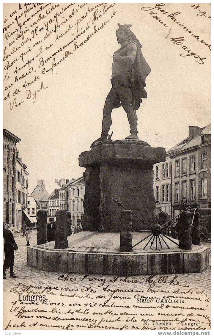 BEL TONGRES TONGEREN Statue D'Ambiorix, Animée, Ed Theelen, 1901 - Tongeren