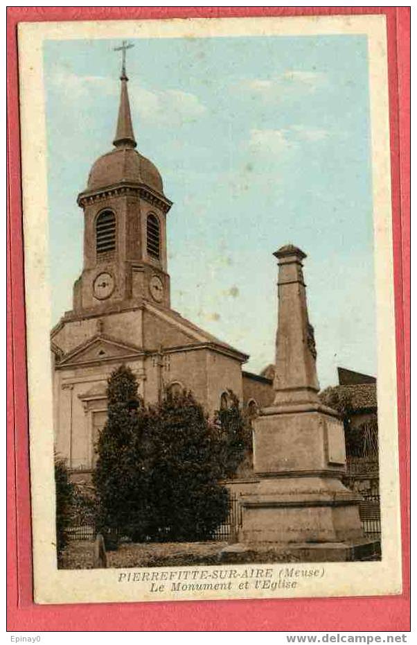 B - 55 - PIERREFITTE Sur AIRE - Lle Monument Aux Morts Et L'église - Pierrefitte Sur Aire