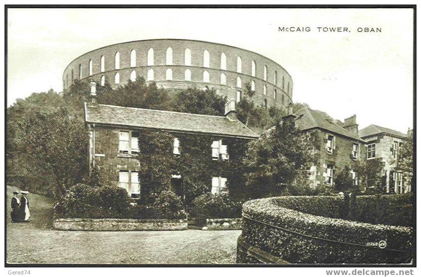 Ecosse : Oban . McCaig Tower (circa 1910) - Argyllshire