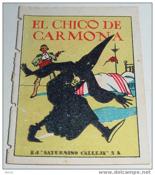 ANTIGUO CUENTO EL CHICO DE CARMONA - ED. SATURNINO CALLEJA - JOYAS PARA NIÑOS - CUENTOS MORALES - SERIE IX - TOMO 165 - - Livres Pour Jeunes & Enfants