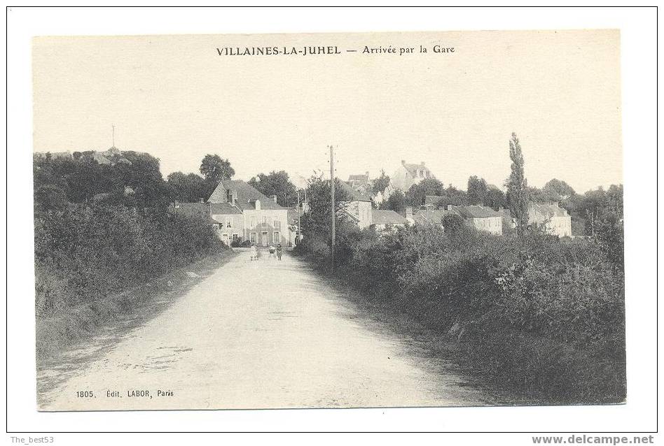 1805-  Villaines La Juhel  -  Arrivée Par La Gare - Villaines La Juhel