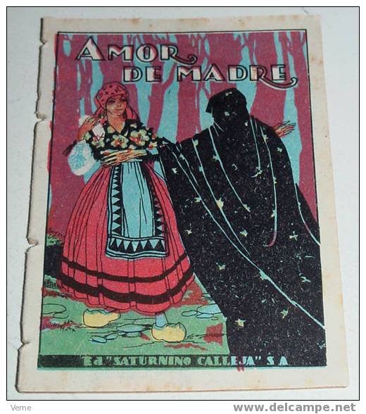 ANTIGUO CUENTO AMOR DE MADRE - ED. SATURNINO CALLEJA - JOYAS PARA NIÑOS - CUENTOS MORALES - SERIE X - TOMO 191 - MIDE 9, - Children's