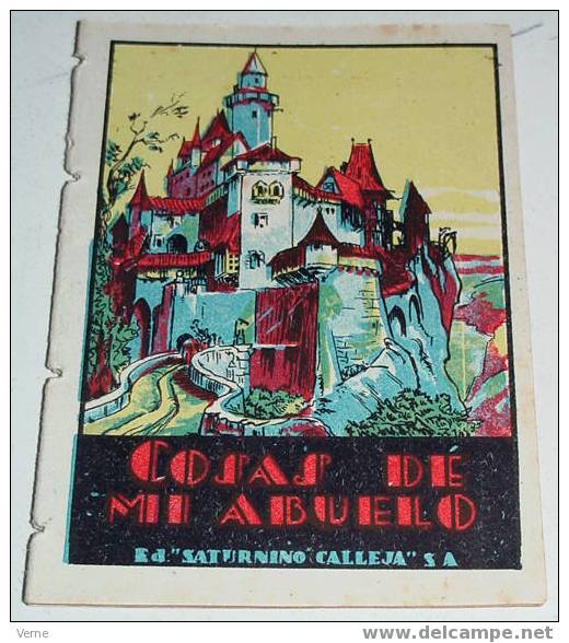 ANTIGUO CUENTO COSAS DE MI ABUELO - ED. SATURNINO CALLEJA - JOYAS PARA NIÑOS - CUENTOS MORALES - SERIE X - TOMO 192 - MI - Infantil Y Juvenil