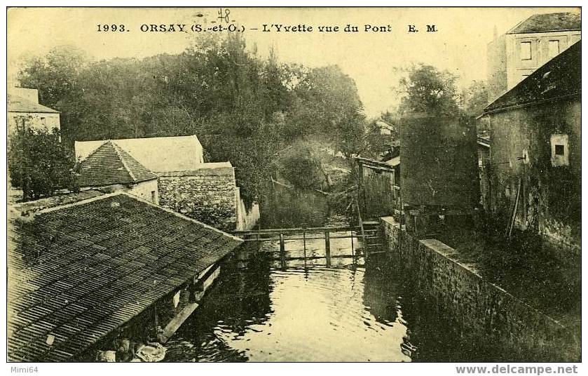 D .  91 . ORSAY .  L´YVETTE VUE DU PONT .  LE LAVOIR . - Orsay