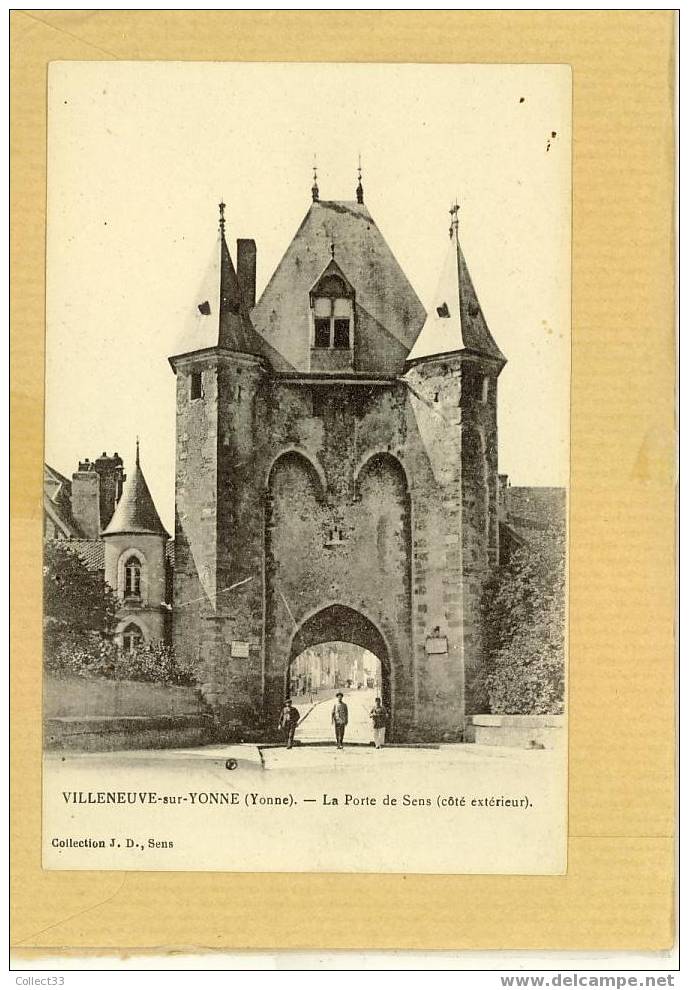 89 - Villeneuve Sur Yonne - La Porte De Sens (coté Extérieur) - CPA Non Voyagé, Animée - Ed JD Sans N° - Villeneuve-sur-Yonne