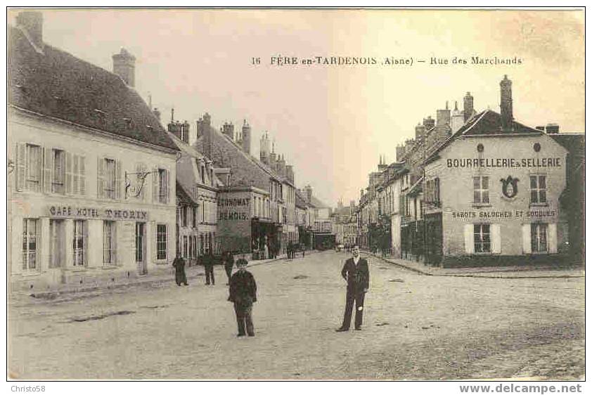 02  FERE EN TARDENOIS Rue Des Marchands  Bourrellerie Sellerie - Fere En Tardenois