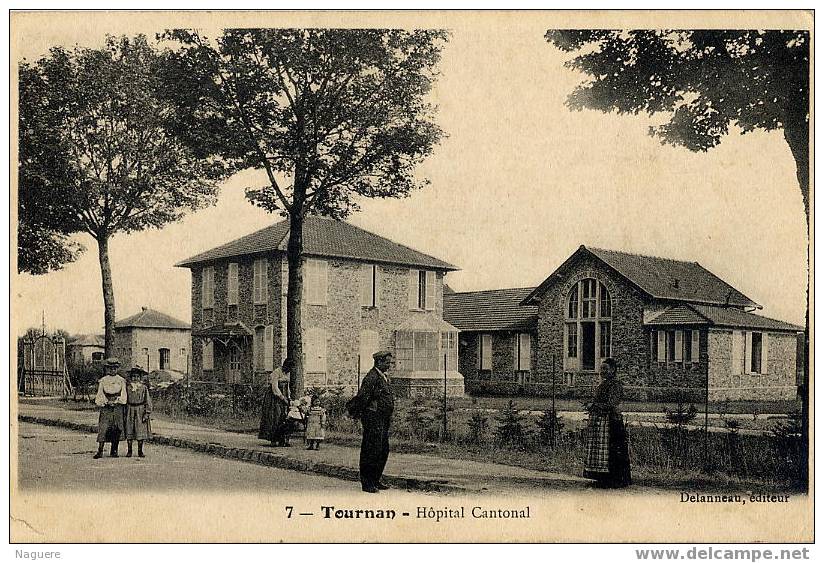 TOURNAN  -  HOPITAL CANTONAL   -  BELLE ANIMATION - Tournan En Brie