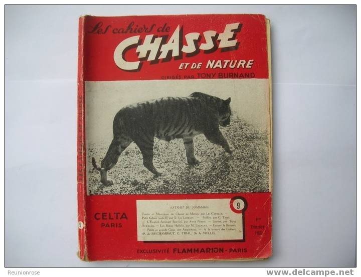 Les Cahiers De CHASSE ET DE NATURE N° 9 Du 1er Tri 1952 Dirigés Par Tony BURNAND.. - Fischen + Jagen