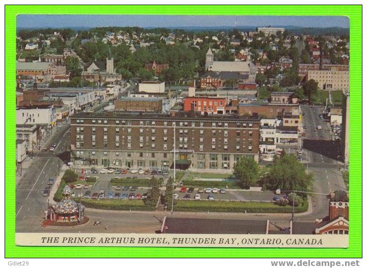 THUNDER BAY, ONTARIO - THE PRINCE ARTHUR HOTEL - - Sonstige & Ohne Zuordnung