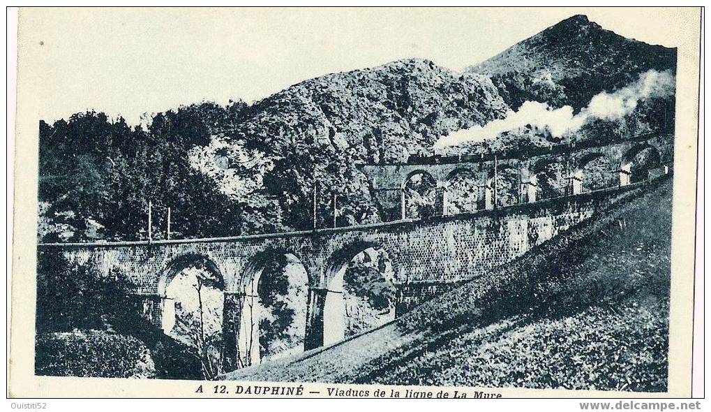 Dauphiné Viaduc De La Ligne De La Mure Avec Train Vapeur - La Mure