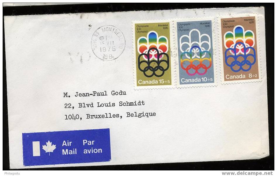 JOLIE LETTRE CANADA Vers Belgique De 1975 3 Tp Différents OLYMPIQUE - Lettres & Documents