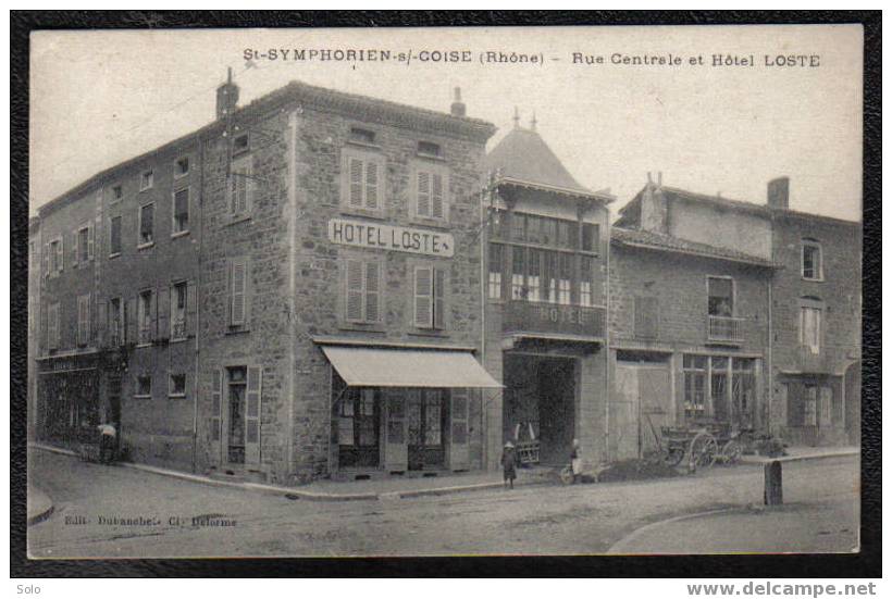 SAINT SYMPHORIEN SUR COISE - Rue Centrale Et Hôtel LOSTE - Saint-Symphorien-sur-Coise