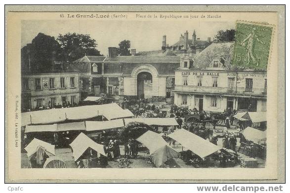 LE GRAND LUCE : Place De La République Un Jour De Marché / TRES BELLE ANIMATION - Le Grand Luce