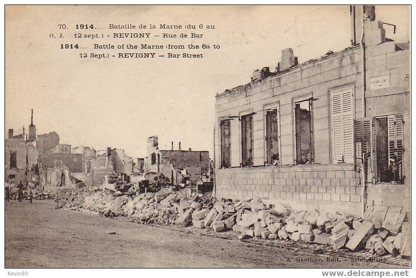 55 REVIGNY Rue De Bar Bataille De La Marne Du 6 Au 12 Sept 1914 - Revigny Sur Ornain