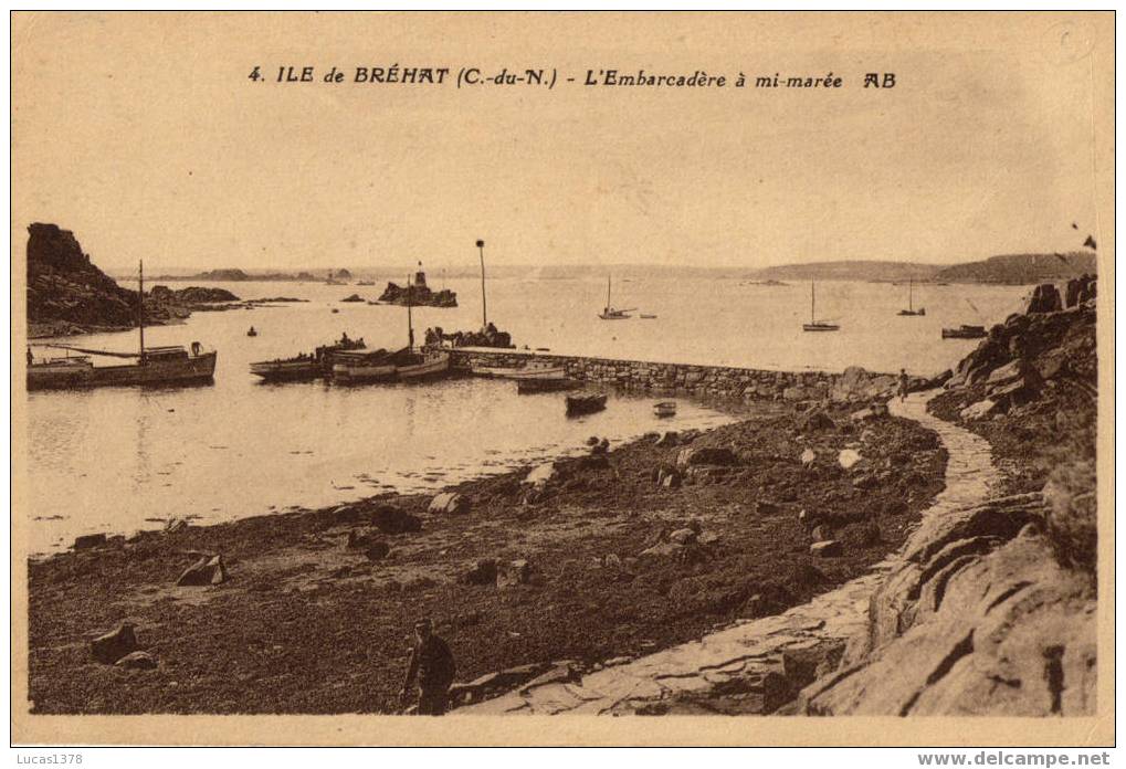 22 / ILE DE BREHAT / L EMBARCADERE A MI MAREE - Ile De Bréhat