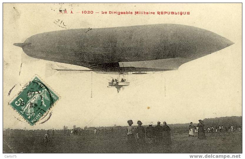 Le Dirigeable Militaire REPUBLIQUE - Zeppeline