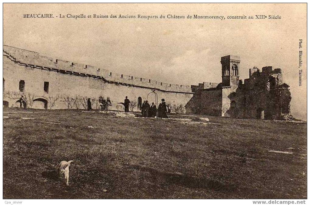 30 BEAUCAIRE Chateau De Montmorency, Chapelle Et Ruines Des Anciens Remparts, XIIIème, Ed Blanchin, 1905 - Beaucaire