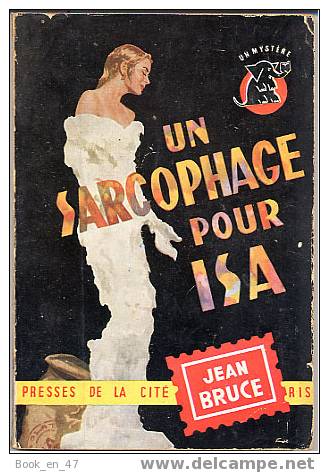 {01764} "un Sarcophage Pour Isa" Jean Bruce . Un Mystère N°137. 1956 - Presses De La Cité