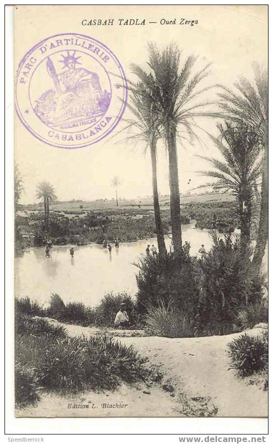 5058 MAROC / CASBAH TADLA / L'OUED ZARGA / Ed Blachier . Tampon Parc D'artillerie Casablanca - Autres & Non Classés