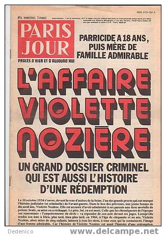 REVUE "  PARIS JOUR "  N° 6 / 1978  : L'AFFAIRE VIOLETTE NOZIERE - Política