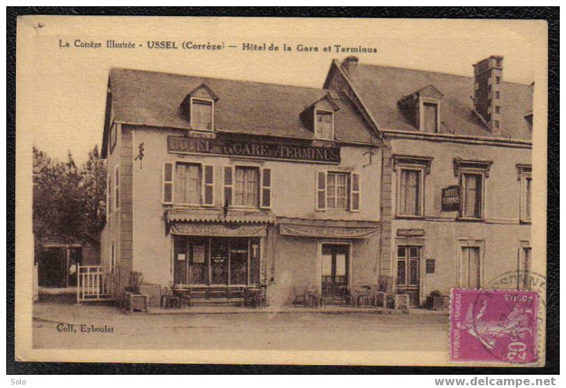 USSEL - Hôtel De LaGare Et Terminus - Ussel