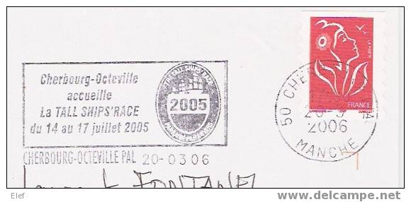 VOILE :Flamme Temporaire Sur Lettre "CHERBOURG-OCTEVILLE Accueille La TALL SHIPS'RACE..2005";TB - Voile