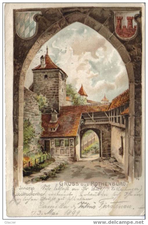 Gruss Aus ROTHENBURG Ob Der Tauber - Inneres Koboltzellerthor - 1899  - PLZ 91541 - Ansbach