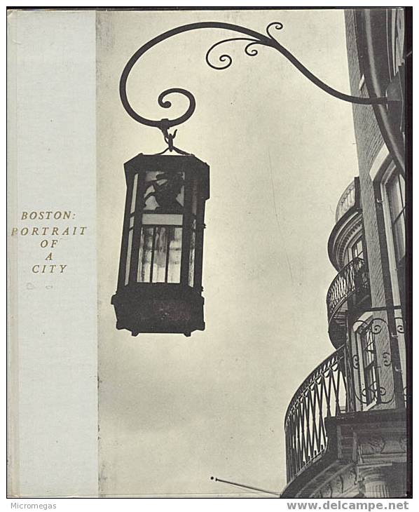 Muir Whitehill : Boston, Portrait Of A City - América Del Norte