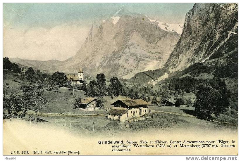 SUISSE . GRINDELWALD . SEJOUR D´ ETE ET D´ HIVER . CENTRE D´ EXCURSIONS POUR L´ EIGER , LE MAGNIFIQUE WETTERHORN - Grindelwald