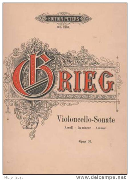 Grieg : Sonate Pour Violoncelle Et Piano - Sonstige & Ohne Zuordnung