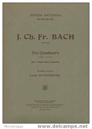 Johann Christoph Friedrich Bach : Six Quatuors à Cordes Livre II, N°1 à 6. - Other & Unclassified