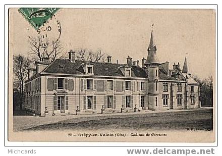 CPA 60 CREPY EN VALOIS - Chateau De Geresmes - Crepy En Valois