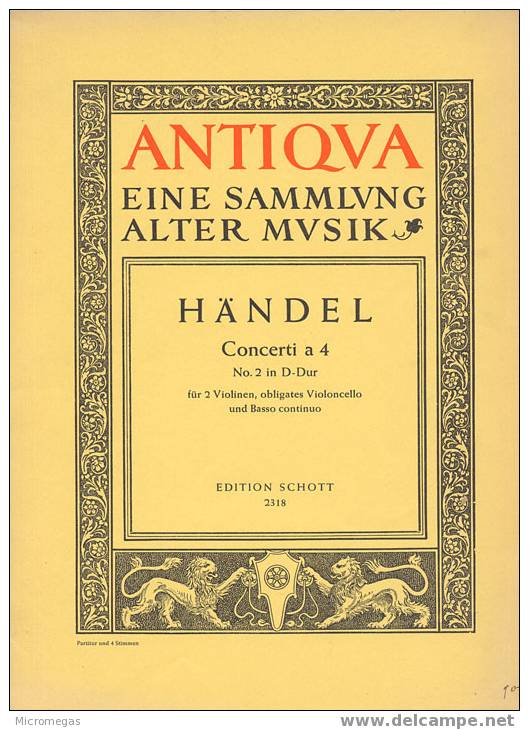 Haendel : Concerti A 4 Pour 2 Violons, Violoncelle Obligé Et B.c. Concerto N°2 En Ré Majeur. - Andere & Zonder Classificatie