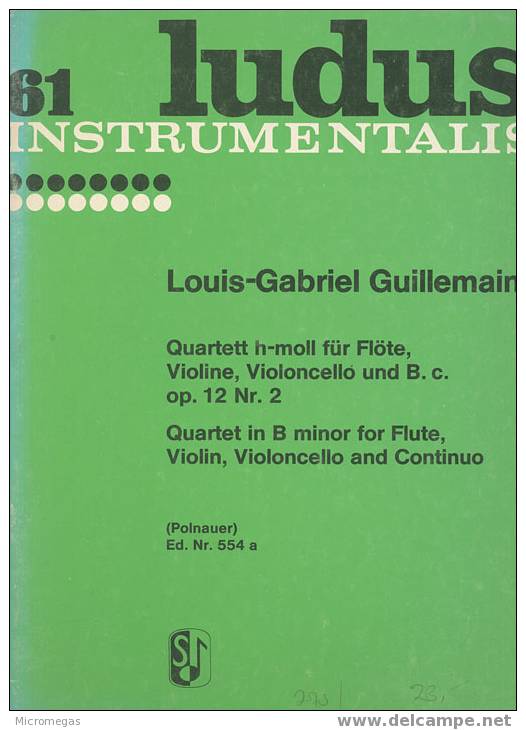 L.G. Guillemain : Quatuor En Si Mineur Pour Flûte Et Cordes - Andere & Zonder Classificatie