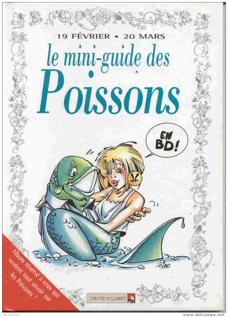 19 Février - 20 Mars - Le Mini-guide Des Poissons En BD - Goupil - Ed Vents D'Ouest 2000 - TBE - Small Size