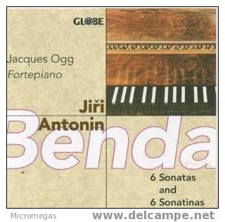 Jiri Antonin Benda (1722-1795) : Six Sonates. Jacques Ogg (pianoforte). - Klassiekers