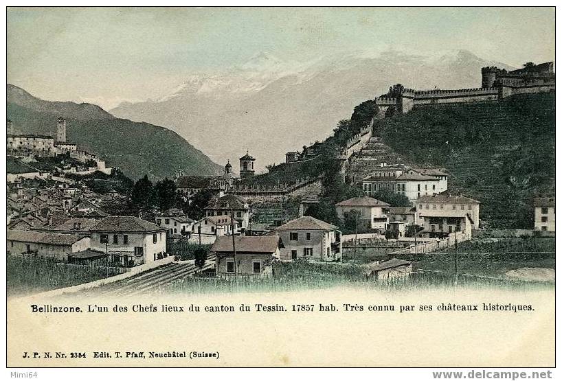 SUISSE .BELLINZONE . CANTON DU TESSIN . 17857 HAB . TRES CONNU PAR SES CHATEAUX HISTORIQUES . - Bellinzone