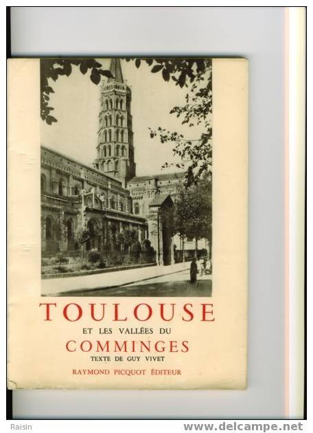 Toulouse  Et   Les  Vallées  Du  Comminges   Edition   Raymond  Picquot  1948  Bon état - Midi-Pyrénées