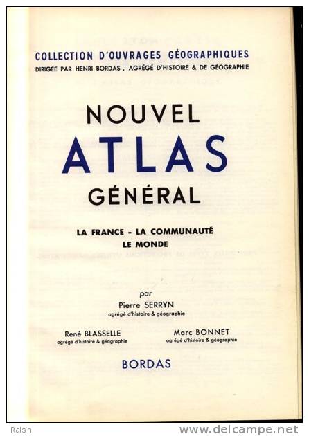 Nouvel   Atlas  Général    Editions  Bordas   1960 ?  Serryn Blasselle Bonnet  BE - Maps/Atlas