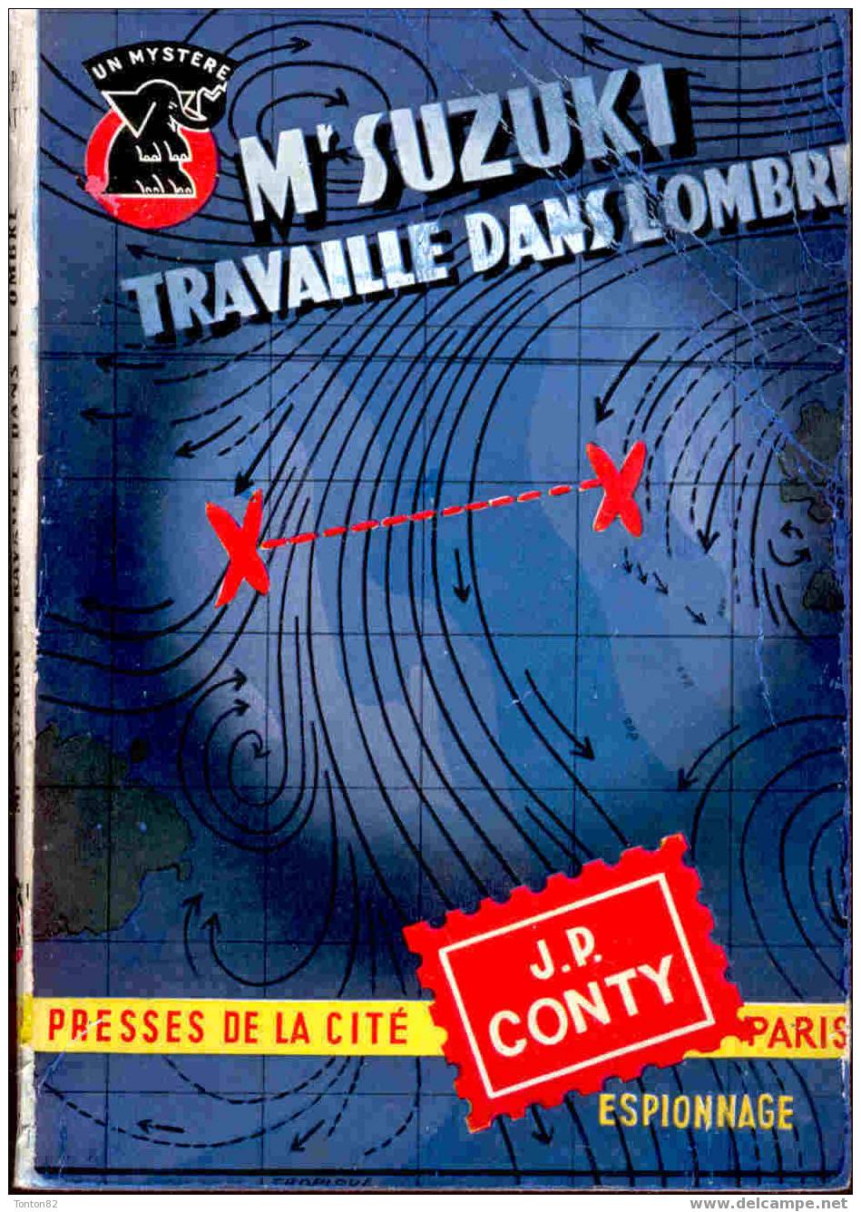 Un Mystère  Espionnage N° 279 - Mr Suzuki Travaille Dans L'ombre - J.P Conty - ( 1956 ) - Presses De La Cité