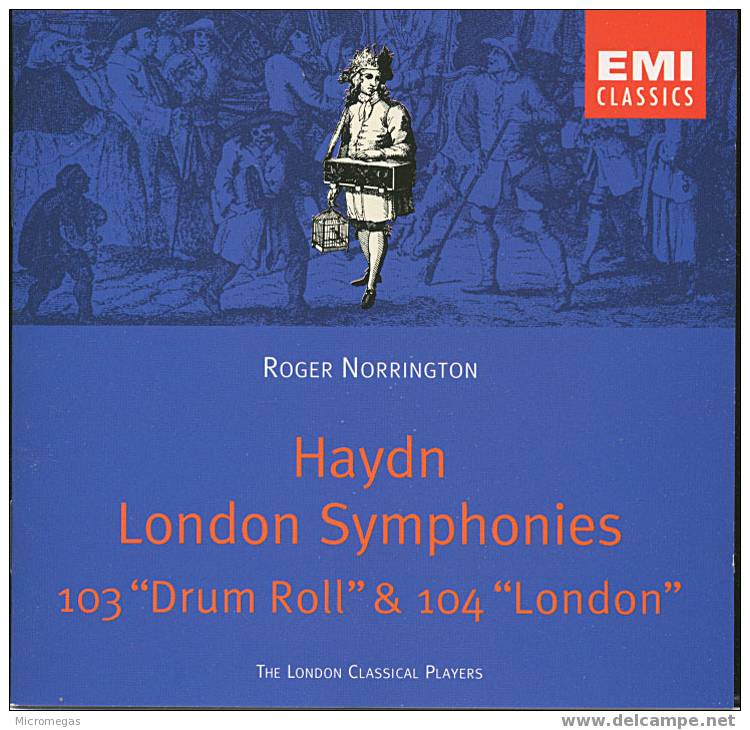 Haydn : Symphonies N°103 "Roulement De Tambour" Et 104 "Londres". The London Classical Players, Dir. Roger Norrington. - Klassik