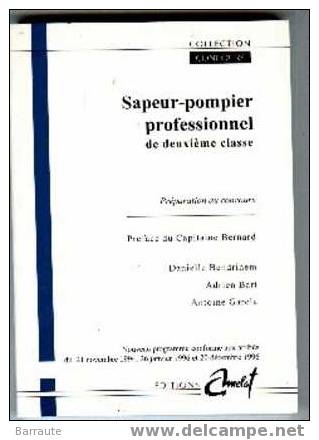 CONCOURS Des POMPIERS  "  SAPEURS-POMPIERS PROFESSIONNELS De 2 éme Classe" 1997 - 18 Ans Et Plus